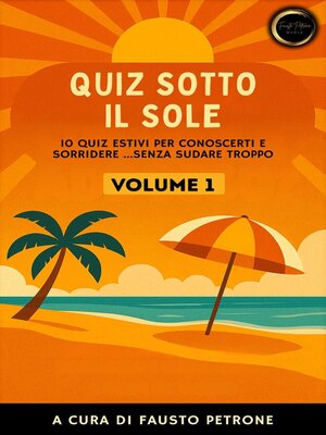 cover image of Quiz sotto il Sole--Volume 1